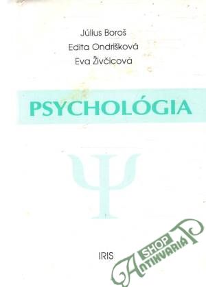 Psychológia - Boroš, Ondrišková, Živčicová