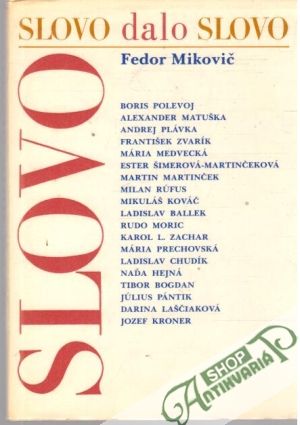 Slovo dalo slovo - Mikovič Fedor