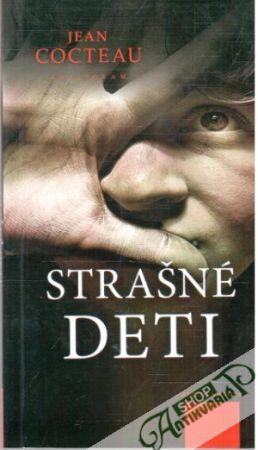 Strašné deti - Cocteau Jean