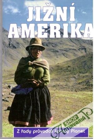 Jižní Amerika - Kolektív autorov