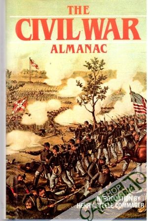 The civil war almanac - Commager Henry Steele