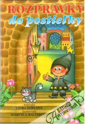 Rozprávky do postieľky - Štíplová Ljuba