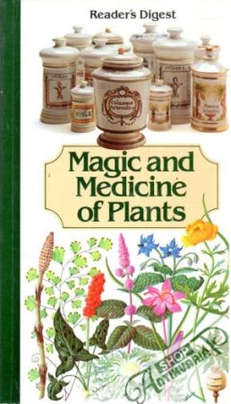 Magic and medicine of plants - Kolektív autorov