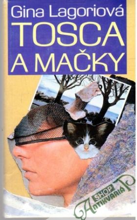 Tosca a mačky - Lagoriová Gina