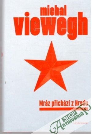 Mráz přichází z Hradu - Viewegh Michal