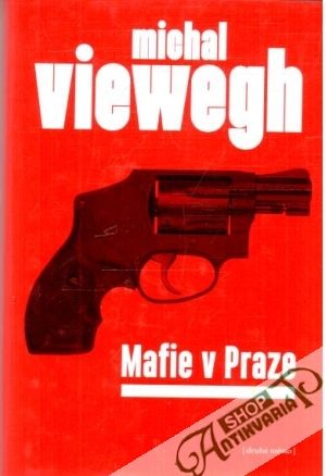 Mafie v Praze - Viewegh Michal