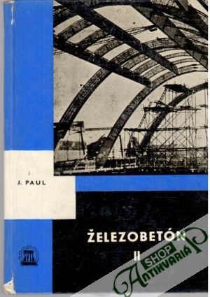 Železobetón I.- II. - Paul Jan