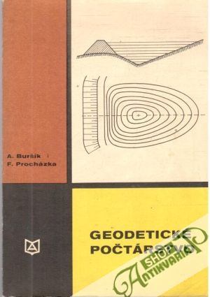 Geodetické počtárstvo - Buršík A., Procházka F.