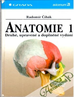 Anatomie 1. - Čihák Radomír
