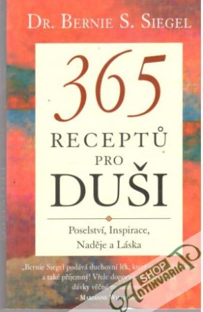 365 receptu pro duši - Siegel Bernie S.