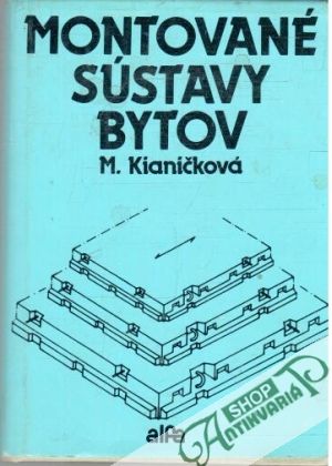 Montované sústavy bytov - Kianičková M.