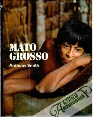 Mato Grosso - Smith Anthony