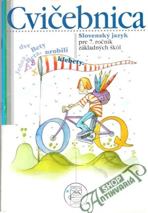 Cvičebnica - Slovenský jazyk pre 7. ročník základných škôl - Sabol, Tibenská