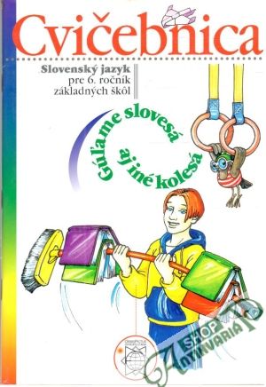 Cvičebnica - Slovenský jazyk pre 6. ročník ZŠ - Sabol, Tibenská