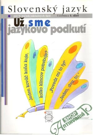 Slovenský jazyk pre 9. ročník ZŠ - učebnica 1. diel - Sabol, Tibenská