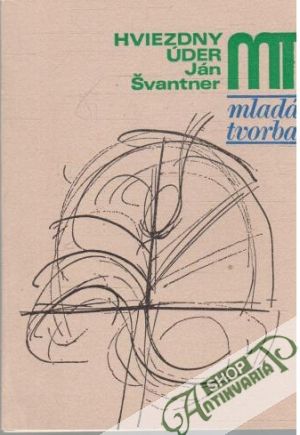 Hviezdny úder - Švantner Ján