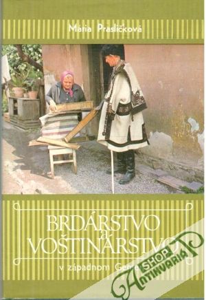 Brdárstvo a voštinárstvo v západnom Gemeri - Prasličková Mária