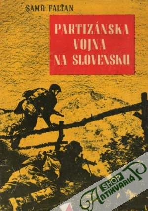 Partizánska vojna na Slovensku - Falťan Samo