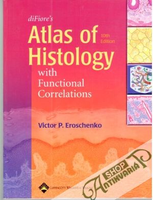 diFiore´s atlas of histology with functional correlations - Eroschenko Victor P.
