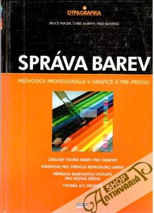Správa barev - Fraser, Murphy,Bunting