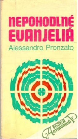 Nepohodlné evanjeliá - Pronzato Alessandro