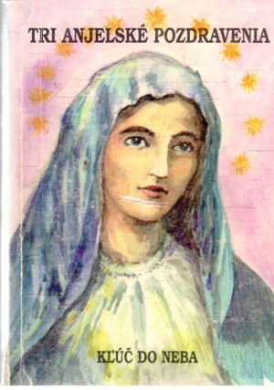 Tri anjelské pozdravenia - Pasquali Giuseppe