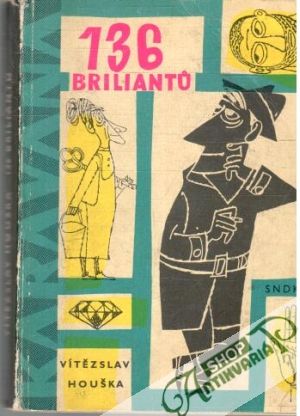 136 briliantu - Houška Vítězslav