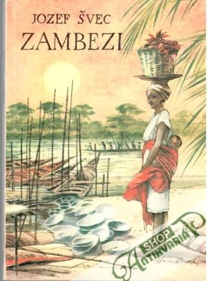 Zambezi - Švec Jozef