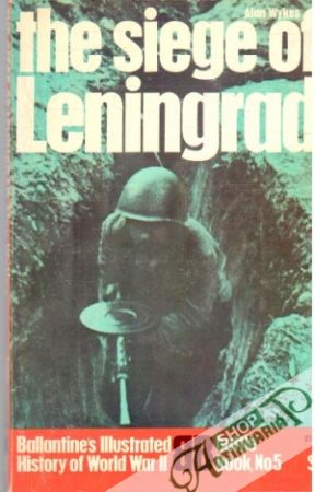 The siege of Leningrad - Wykes Alan