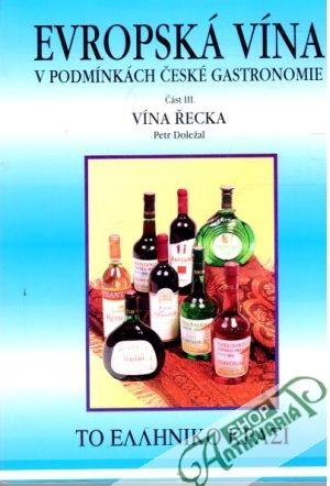 Evropská vína v podmínkách české gastronomie III. - Doležal Petr