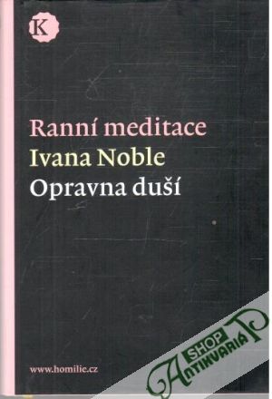 Ranní meditace - opravna duší - Noble Ivana