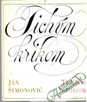 Tichým krikom - Šimonovič Ján