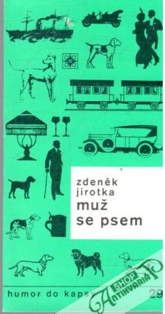 Muž se psem - Jirotka Zdeněk