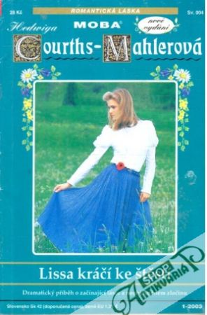 Lissa kráčí ke štěstí - Courths-Mahlerová Hedwiga