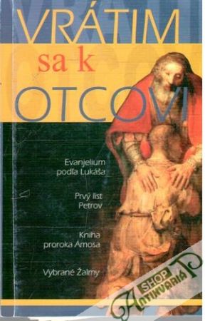 Vrátim sa k Otcovi - Kolektív autorov
