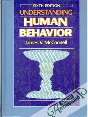 Understanding human behavior - McConnell James V.