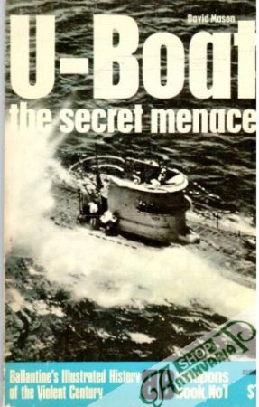 U-Boat the secret menace - Mason David