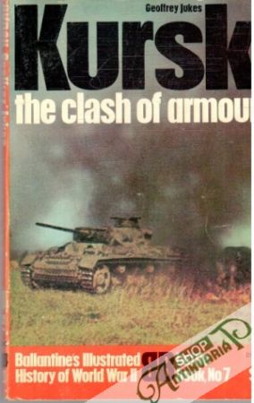 Kursk the clash of armour - Jukes Geoffrey