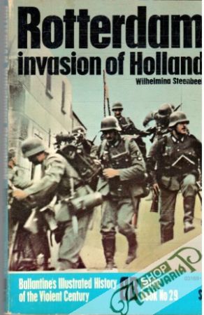 Rotterdam invasion of Holland - Steenbeek Wilhelmina