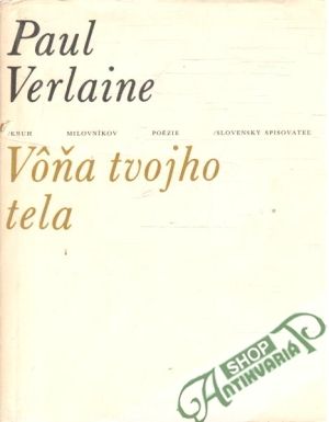 Vôňa tvojho tela - Verlaine Paul