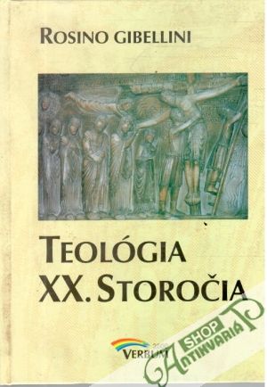 Teológia XX. storočia - Gibellini Rosino