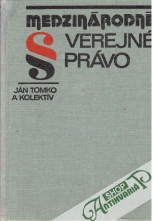 Medzinárodné verejné právo - Tomko Ján a kolektív