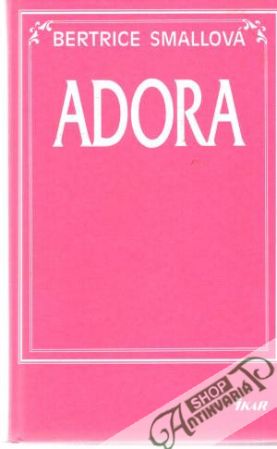 Adora - Smallová Bertrice
