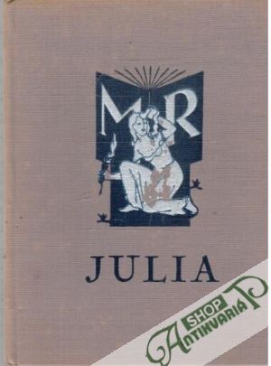 Julia I-II. - Rázus Martin