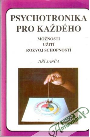 Psychotronika pro každého - Janča Jiří