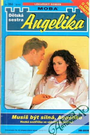 Musíš být silná, Angeliko! - Andrée Michaela