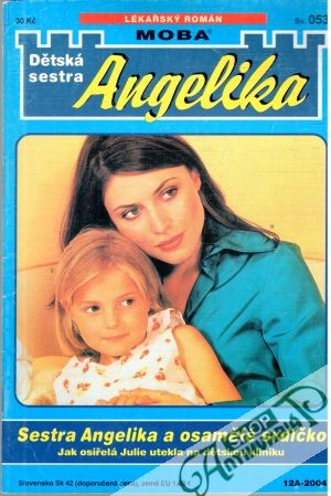 Sestra Angelika a osamělé srdíčko - Wild Dunja