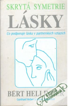 Skrytá symetrie lásky - Hellinger Bert