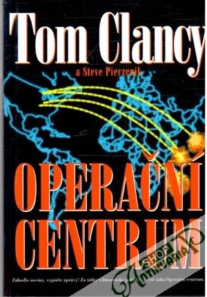 Operační centrum - Clancy Tom, Pieczenik Steve