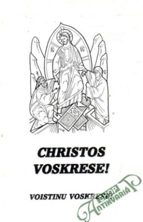 Christos voskrese! - Kolektív autorov